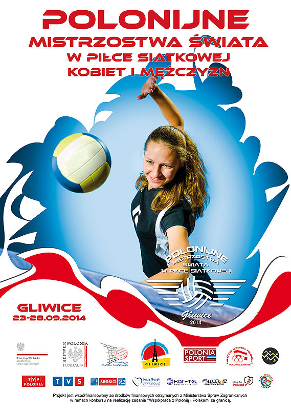 Rozpoczęły się Polonijne Mistrzostwa Świata w Siatkówce Kobiet i Mężczyzn – Gliwice 2014