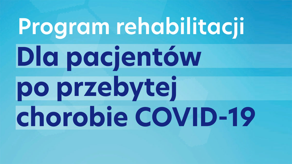 Program rehabilitacji postcovidowej w Polsce