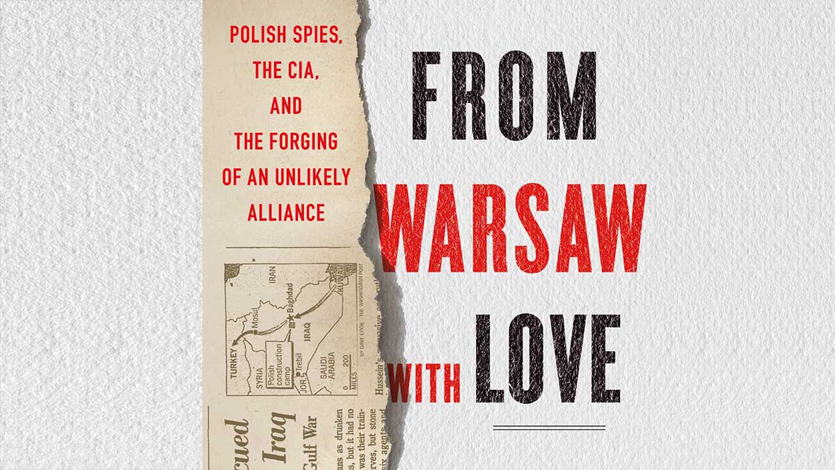 An Evening with John Pomfret, the Author of "FROM WARSAW WITH LOVE. Polish spies, the CIA, and the Forging of an Unlikely Alliance"