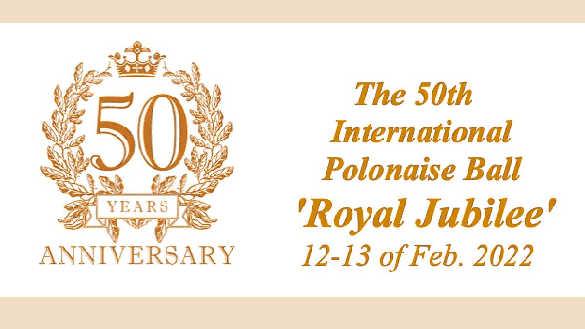 50th International Polonaise Ball in Miami Beach, FL. February 12 & 13, 2022