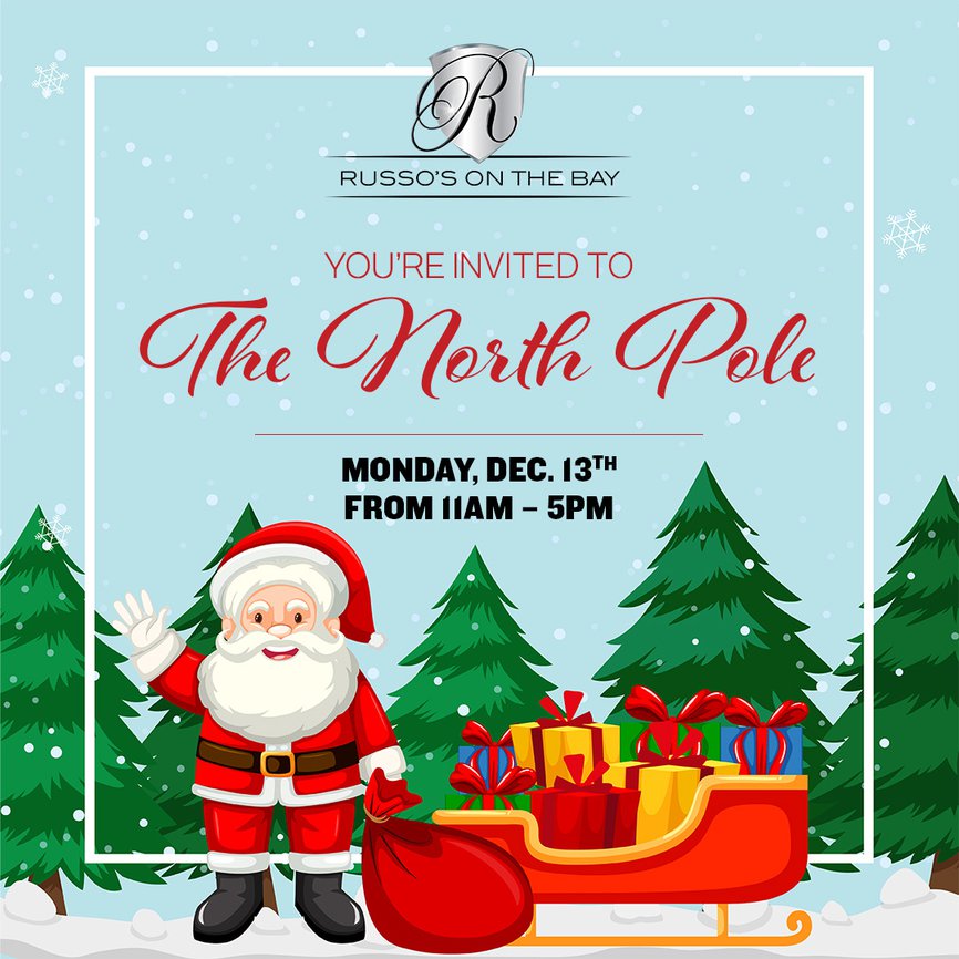 You're Invited to The North Pole 2021 at Russo's on the Bay in New York