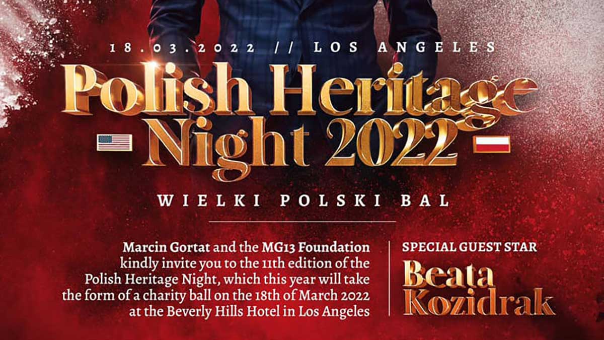 Wielki Polski Bal w LA, CA. Marcin Gortat zaprasza na Polish Heritage Night 2022 z Beatą Kozidrak w Beverly Hills