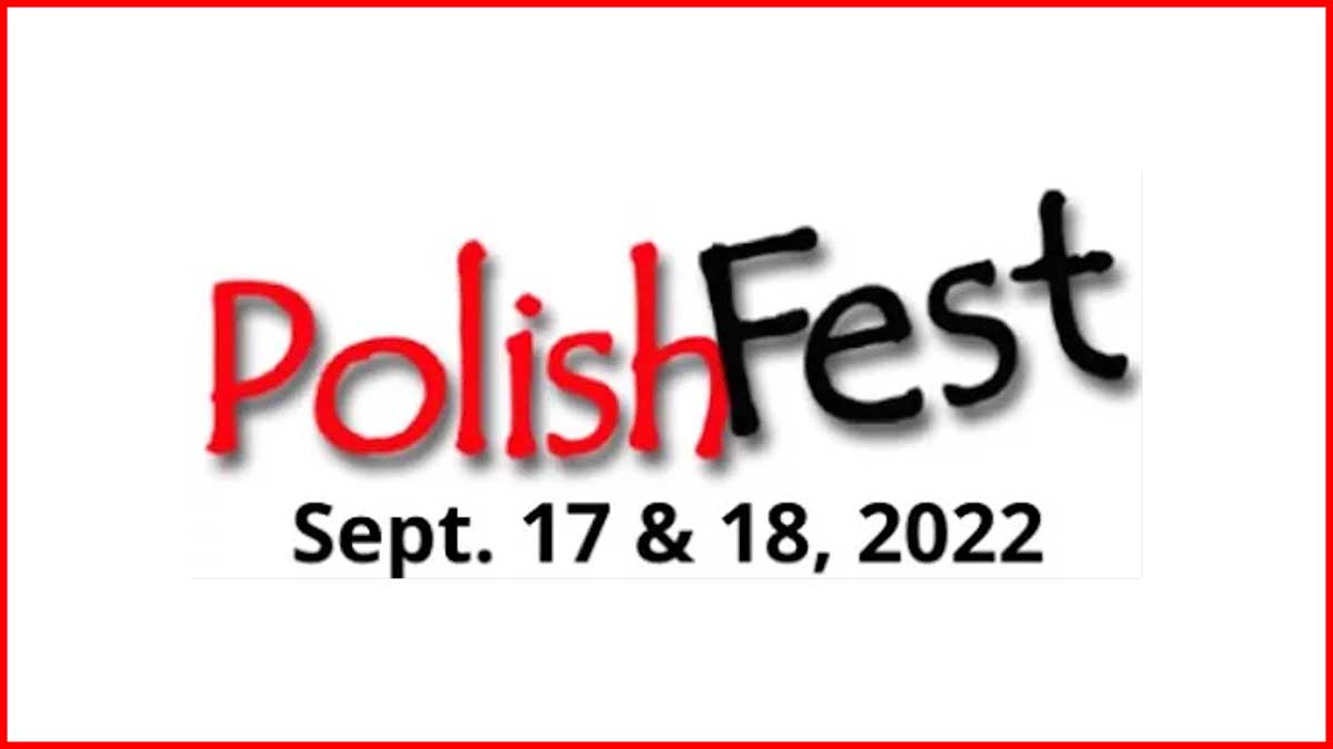 Save the Date for the Capital Region’s PolishFestNY 2022 in Albany, NY