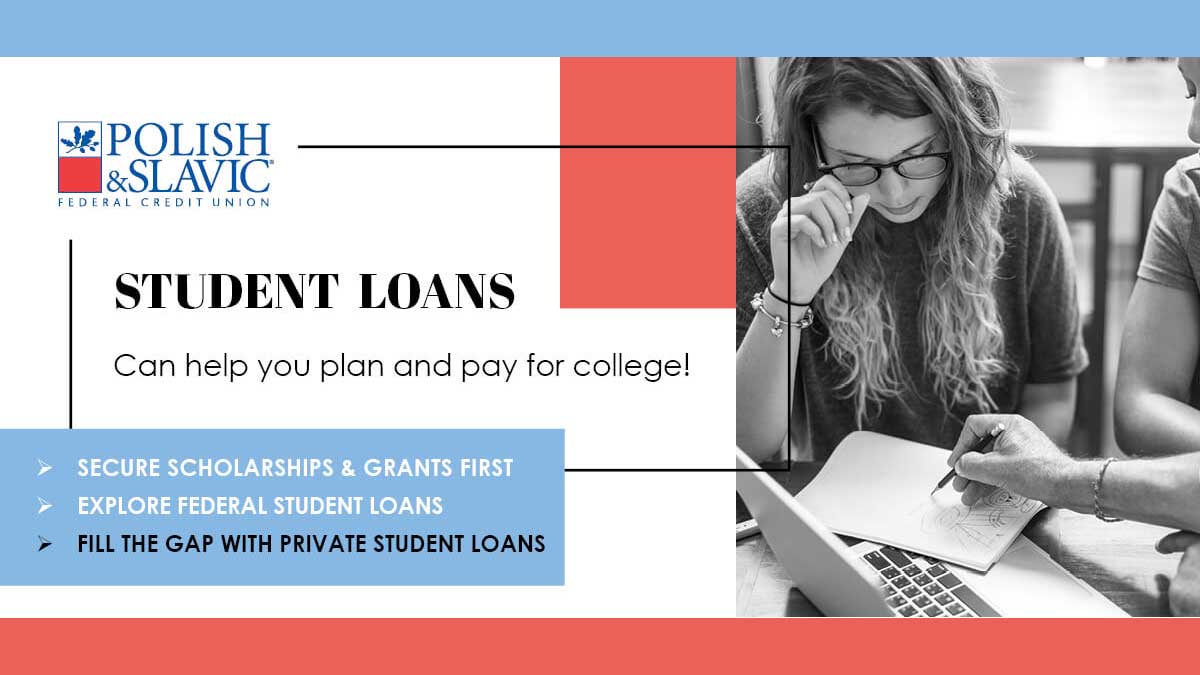 Student Loans from Polish & Slavic Federal Credit Union