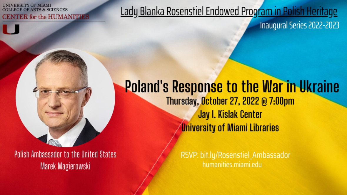 Poland's Response to the War in Ukraine. Lecture by Ambassador Marek Magierowski in Coral Gables, FL