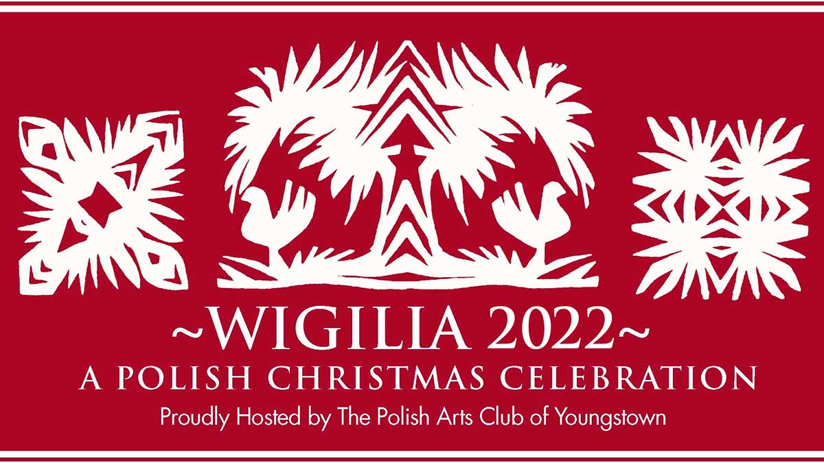 Wigilia 2022. A Polish Christmas Celebration! (pronounced "Vee-Geel-Yah")