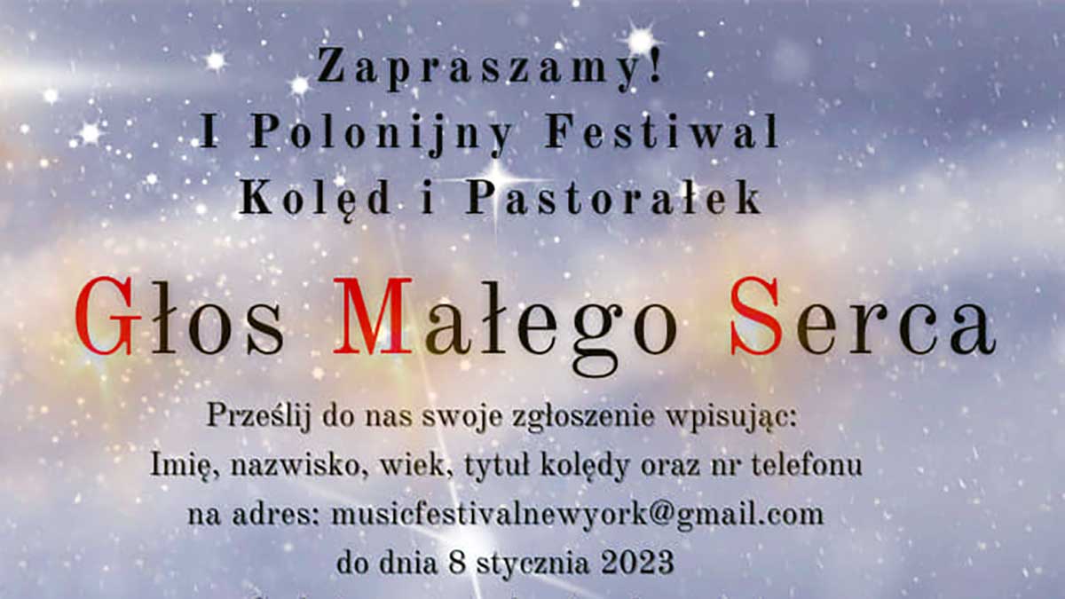 I Polonijny Festiwal Kolęd i Pastorałek pt.: Głos Małego Serca