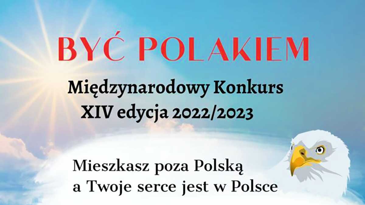XIV edycja konkursu "Być Polakiem"