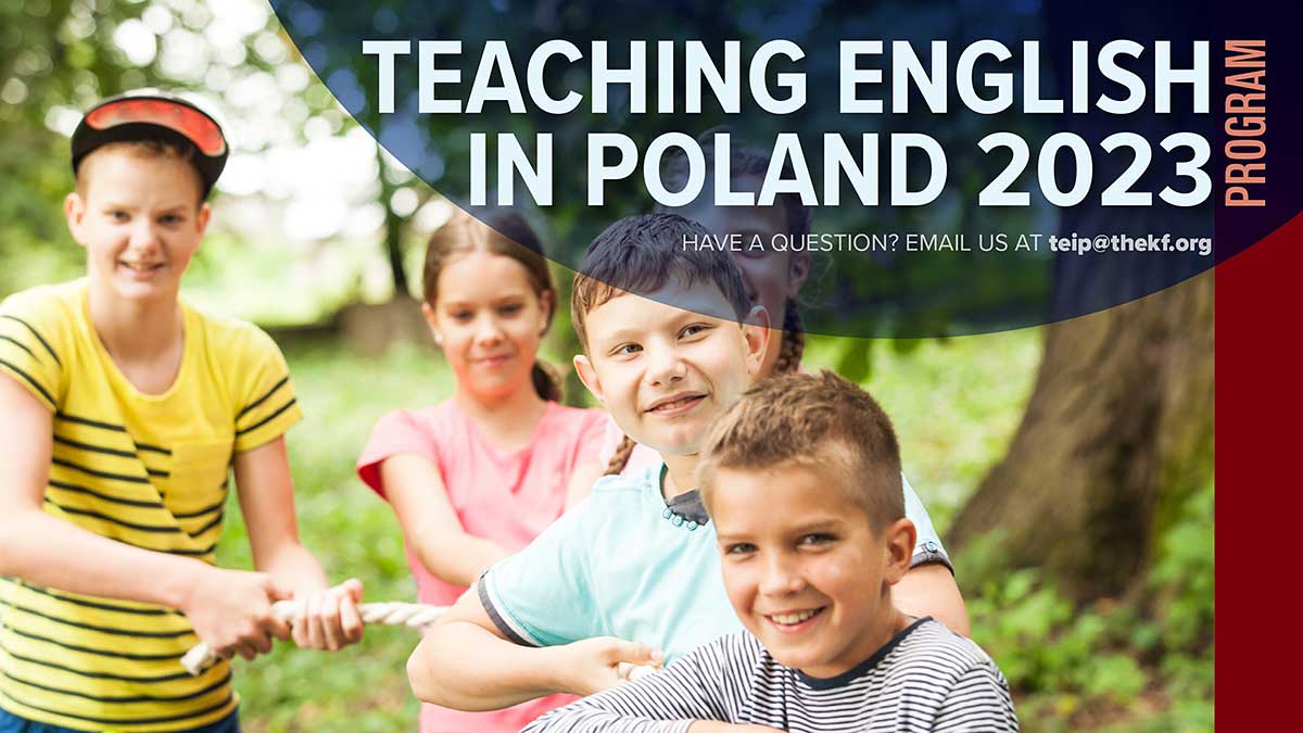 The KF 2023 Summer Teaching English in Poland Program