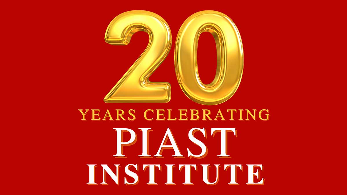 Happy Anniversary Piast Institute