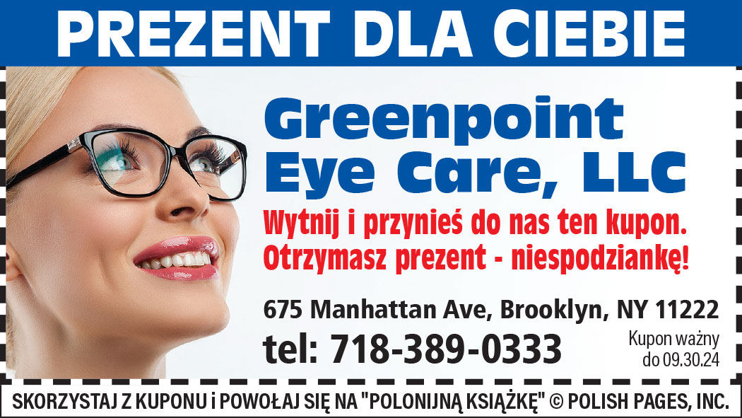 Okulista, dla dzieci i dorosłych, w Nowym Jorku w Greenpoint Eye Care mówi po polsku