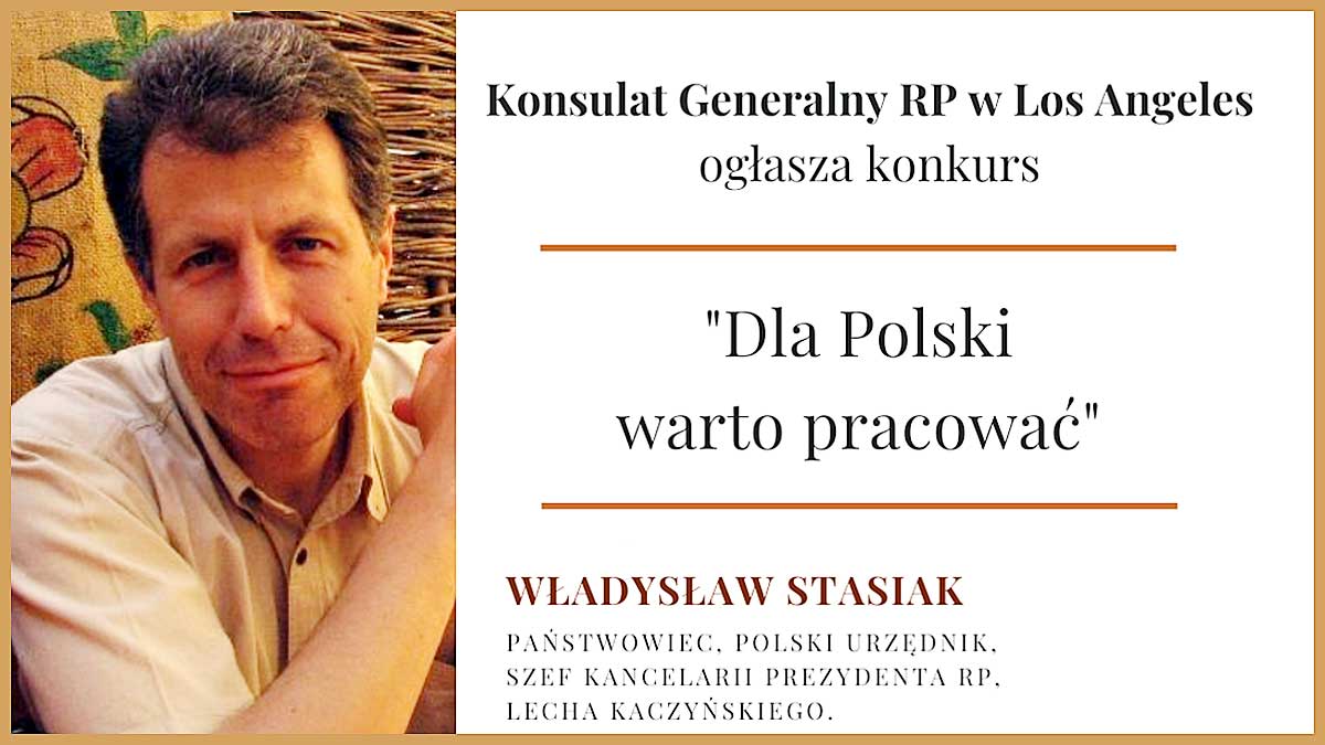 Konkurs "Dla Polski warto pracować" Konsulatu Generalnego RP w Los Angeles, CA