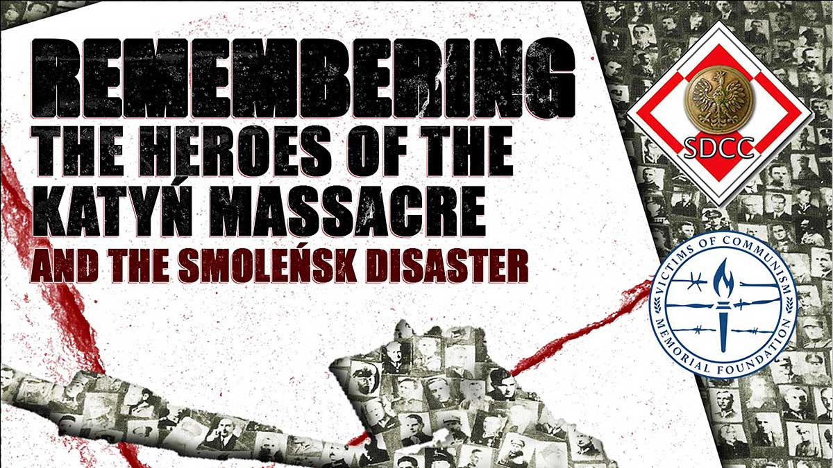 Washington, DC: Remembering the Heroes of the Katyn Massacre and the Smolensk Disaster