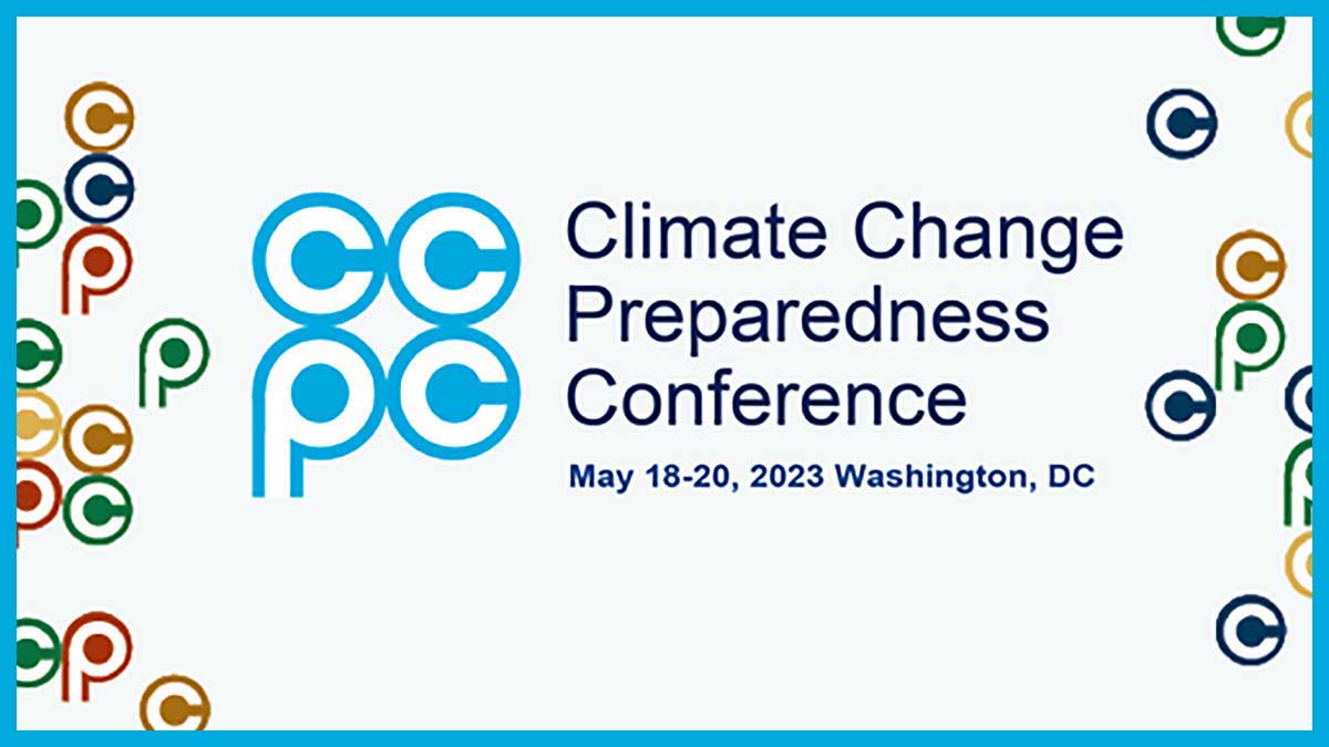 Climate Change Preparedness Conference 2023. Register Today!