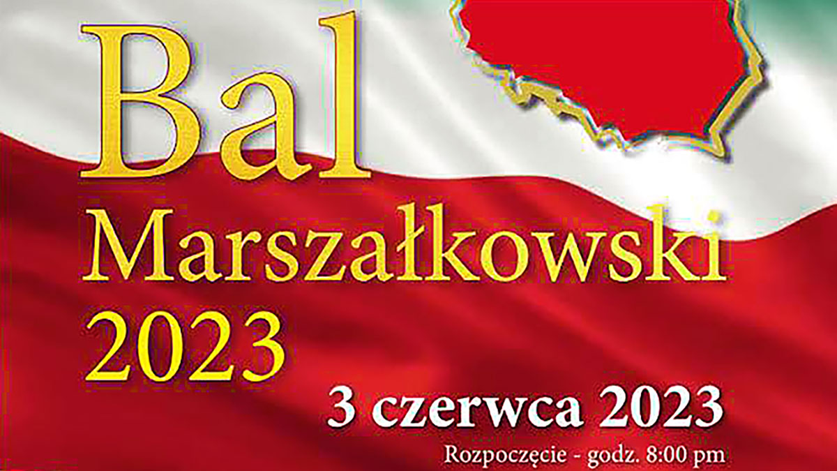 Bal Marszałkowski 2023 na Maspeth i wybory Miss Polonia w tą sobotę