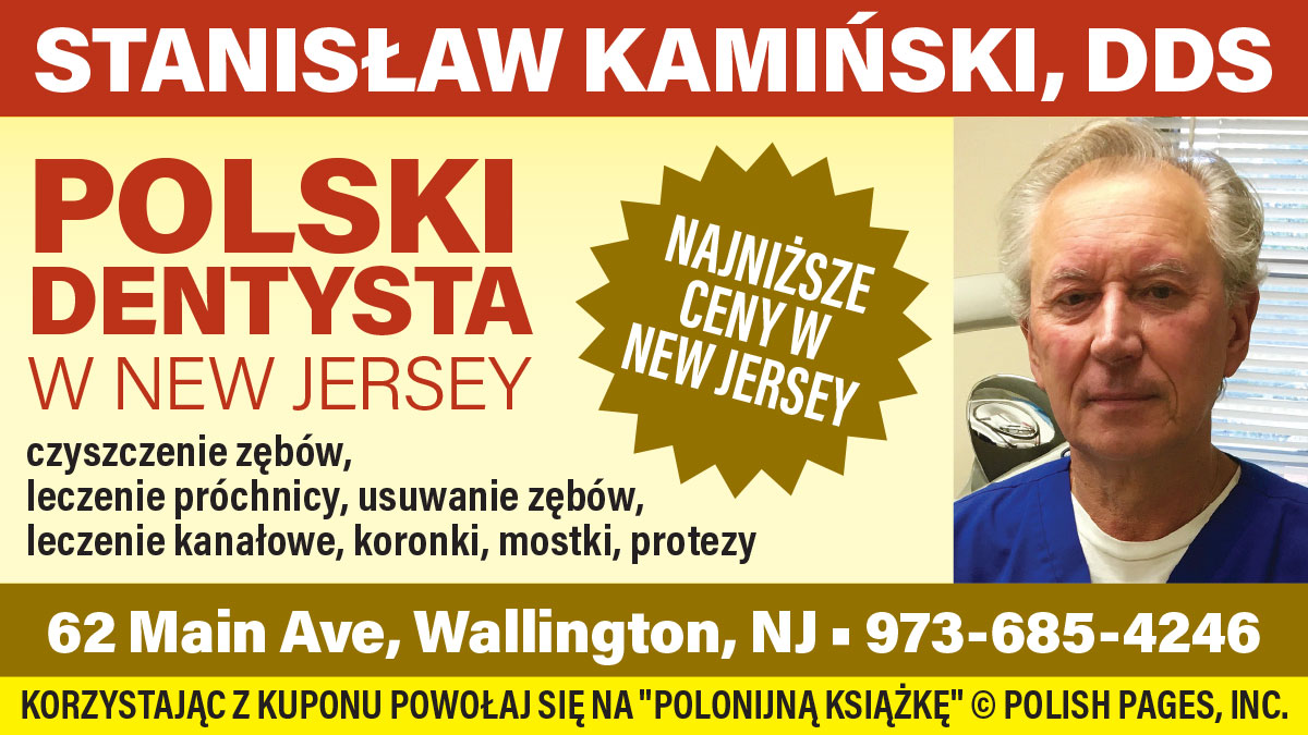 Polski gabinet dentystyczny w New Jersey. Stanisław Kamiński DDS w Wallington