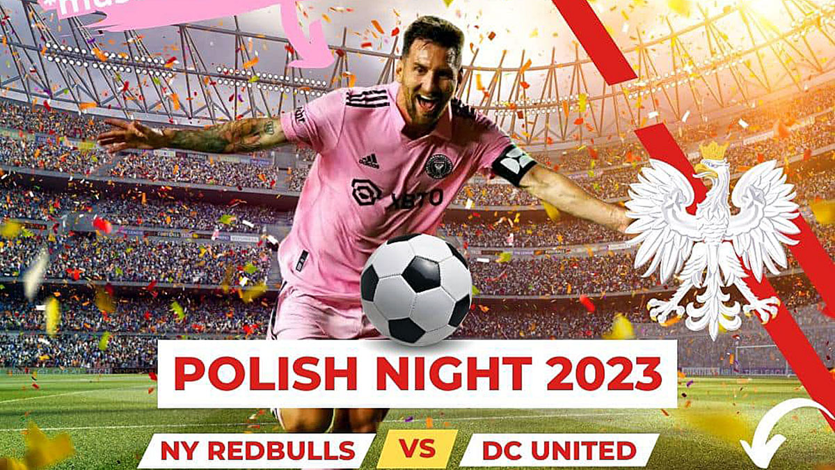 Polish Night 2023 in Harrison. Win tickets to see Messi on 8/26