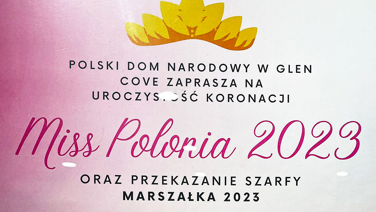 Koronacja Miss Polonia 2023 i przekazanie szarfy Marszałka na rok 2023 w Glen Cove
