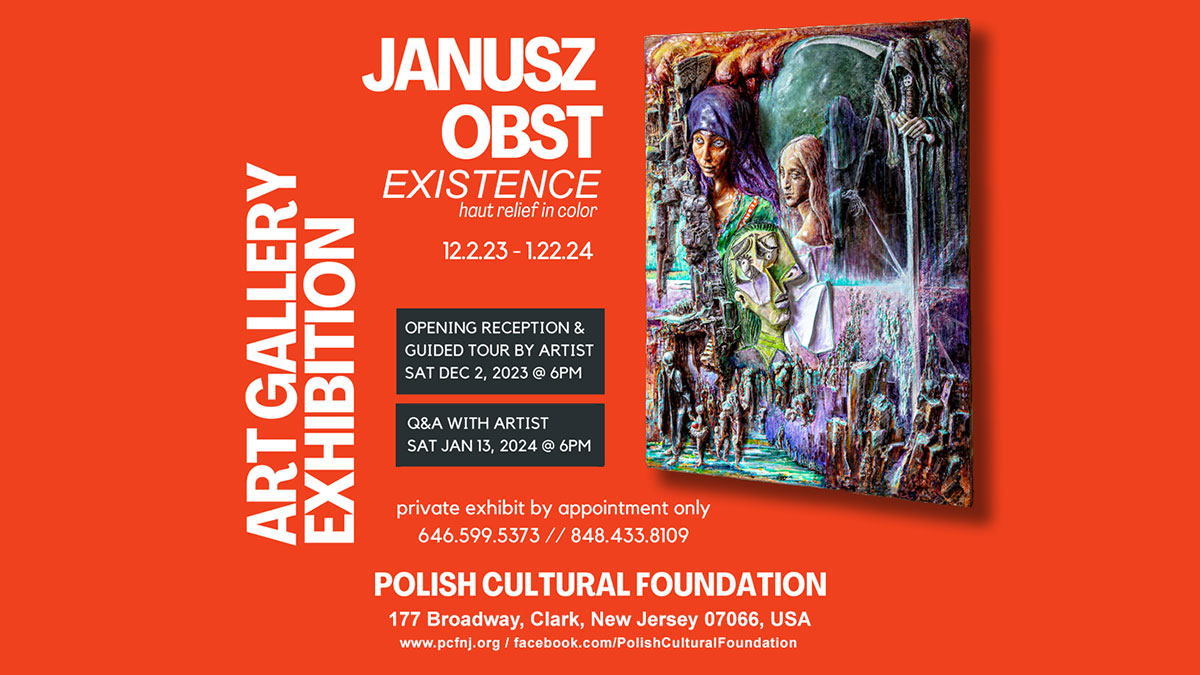 Wystawa Janusza Obsta  "Existence " w Polskiej Fundacji Kulturalnej w Clark