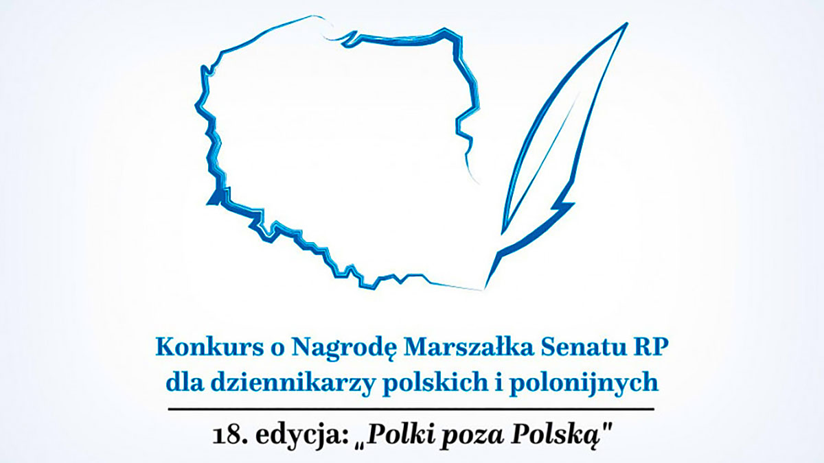 18. edycja Konkursu o Nagrodę Marszałka Senatu dla dziennikarzy polskich i polonijnych została rozstrzygnięta