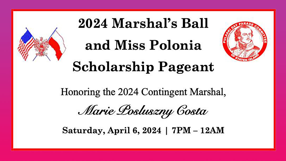 2024 Marshal's Ball and Miss Polonia Scholarship Pageant on Staten Island