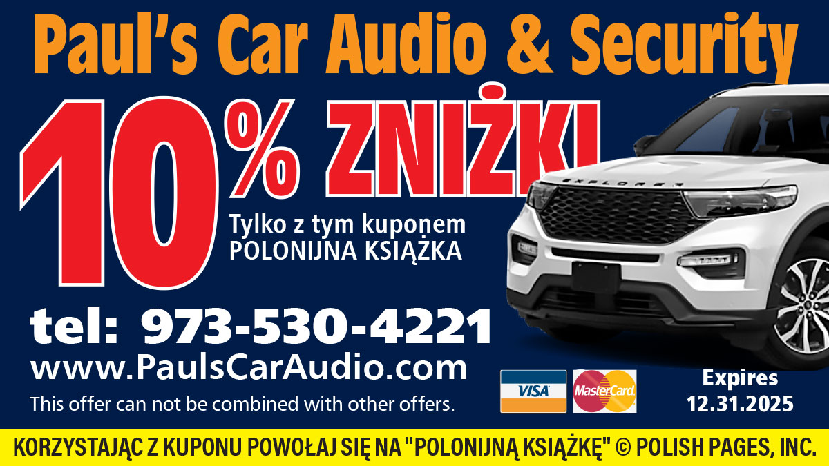 10% zniżki oferuje polski auto serwis w NJ. Alarmy, nagłośnienie, kamery. Paul's Car Audio & Security
