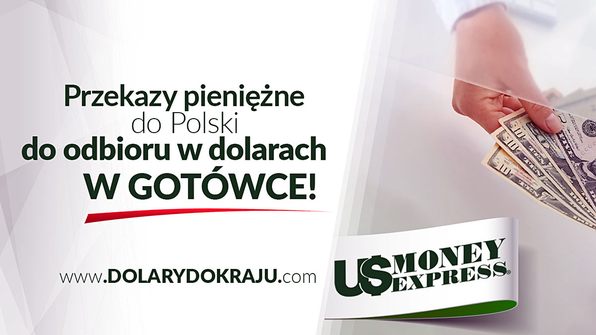 Dolary przesyłane do Polski szybko, tanio i bezpiecznie z US Money Express