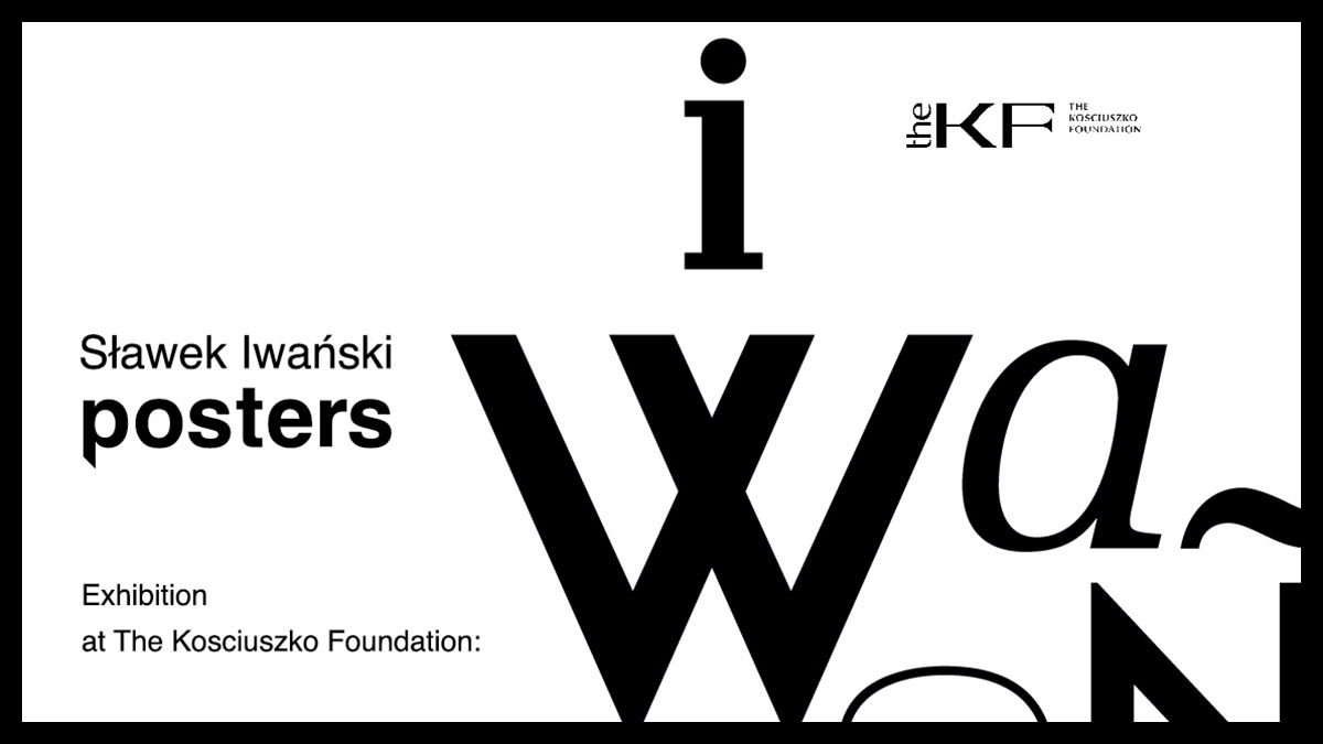 The Opening of the Exhibition “Sławek Iwański: posters.” at the Kosciuszko Foundation in New York City 