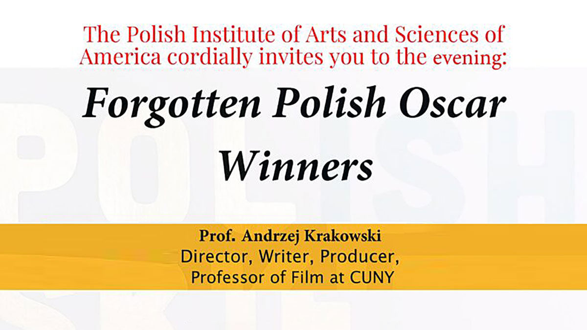 Forgotten Polish Oscar Winners: A Special Evening with Prof. Andrzej Krakowski i NYC