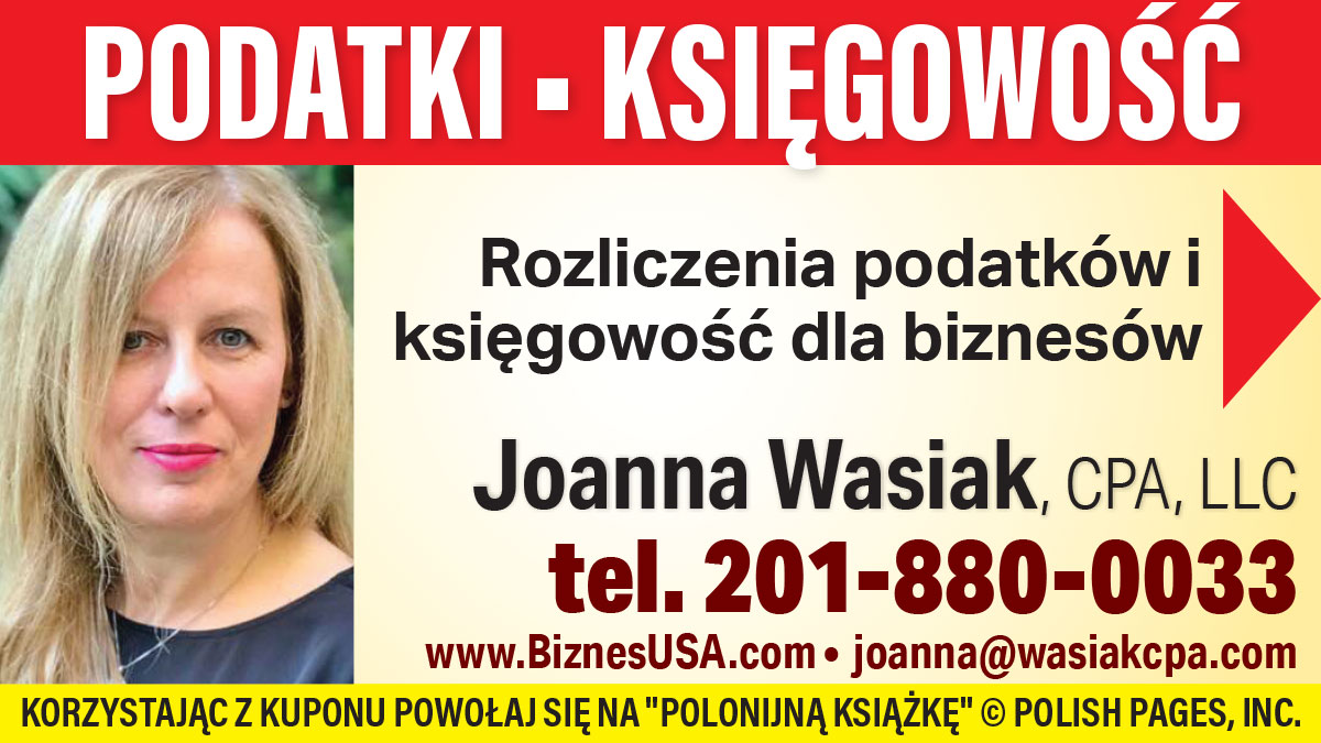 Amerykańskie podatki, po polsku i online, bez wychodzenia z domu u Joanny Wasiak, CPA w New Jersey