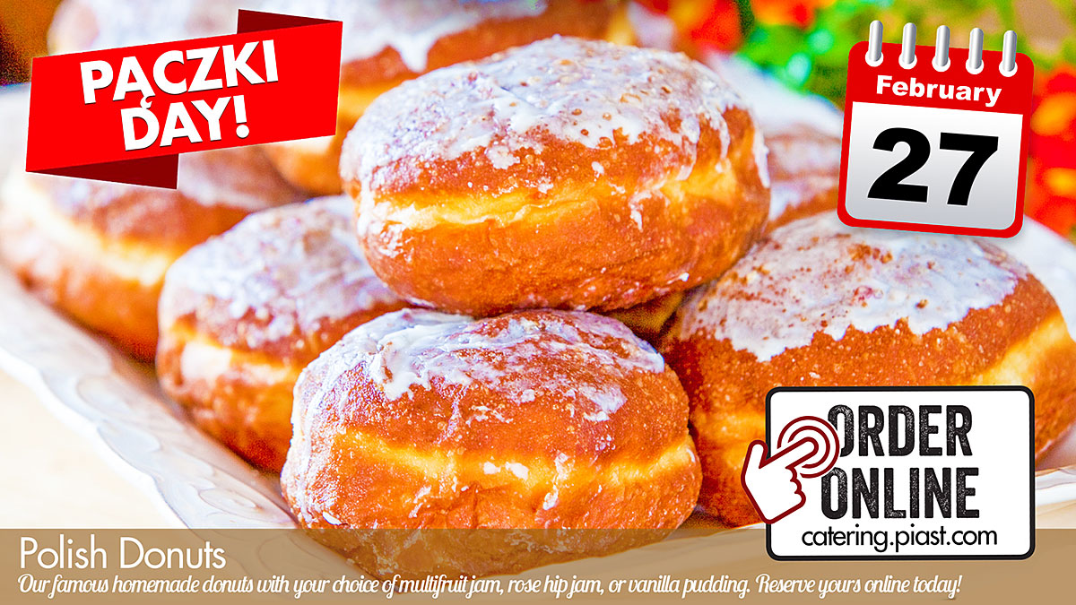 February. It's the Month of Pączki! Exclusive Promotions from Piast Meats and Provisions