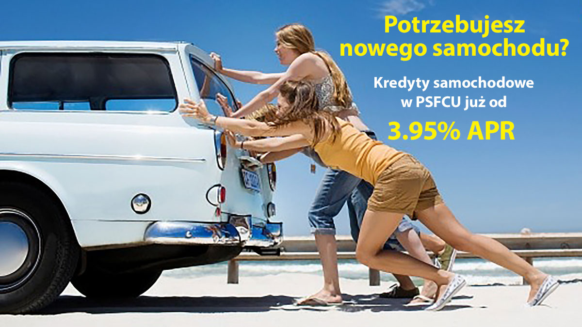 Kredyty na samochy w PSFCU już od 3.95% APR 